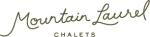 Mountain Laurel Chalets